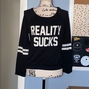 Raggs II Riches”Reality Sucks” Black Sweater